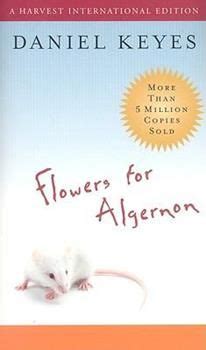 Flowers for Algernon – Ein berührendes Plädoyer für Menschlichkeit und die Fragilität des Gedächtnisses